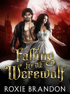 cover image of Falling for the Werewolf